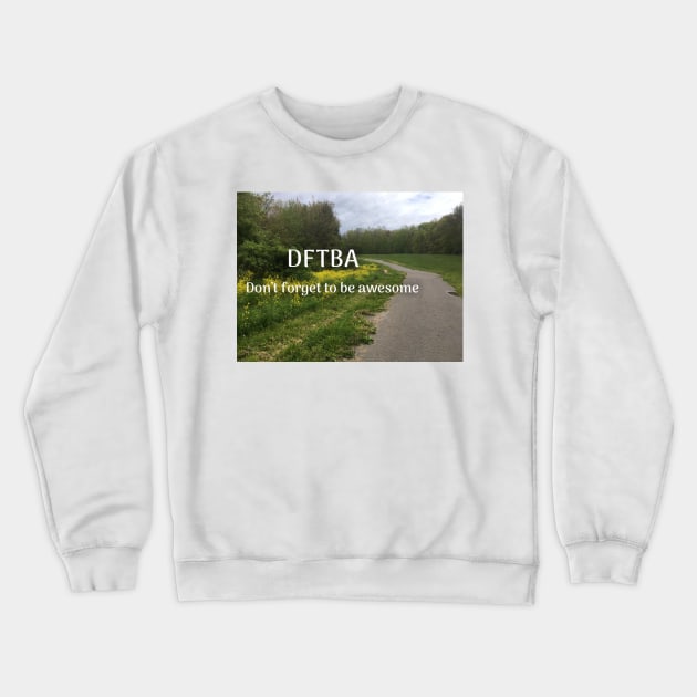 DFTBA Walking with Molli Crewneck Sweatshirt by Amanda1775